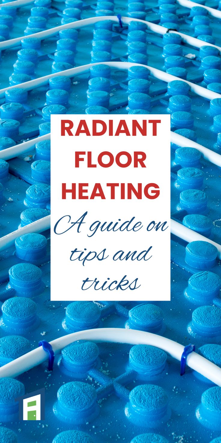 the words radant floor heating guide on top of blue water with white piping