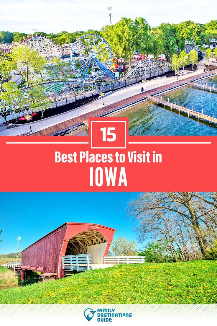 the best places to visit in iowa