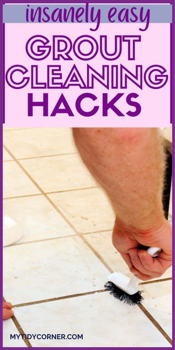 a person cleaning tile with a brush on the floor and text overlay that reads, how to install grout cleaning hacks