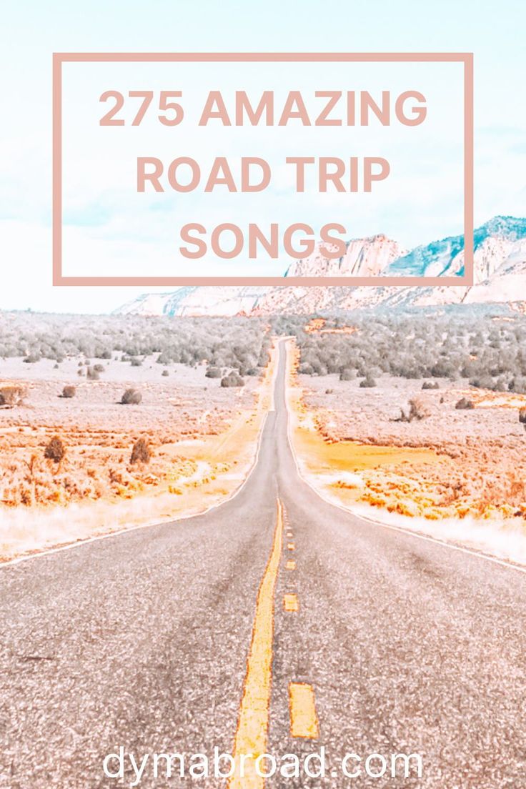 an empty road with the words 25 amazing road trip songs