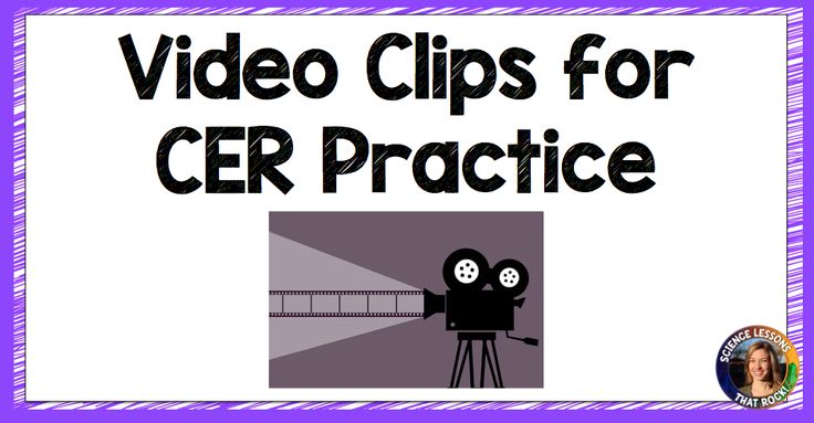 video clips for cer practice