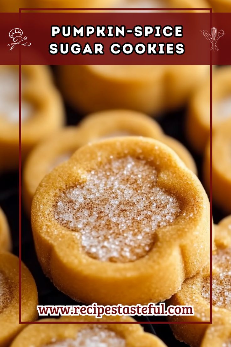 pumpkin spice sugar cookies on a cooling rack with the words, pumpkin spice sugar cookies