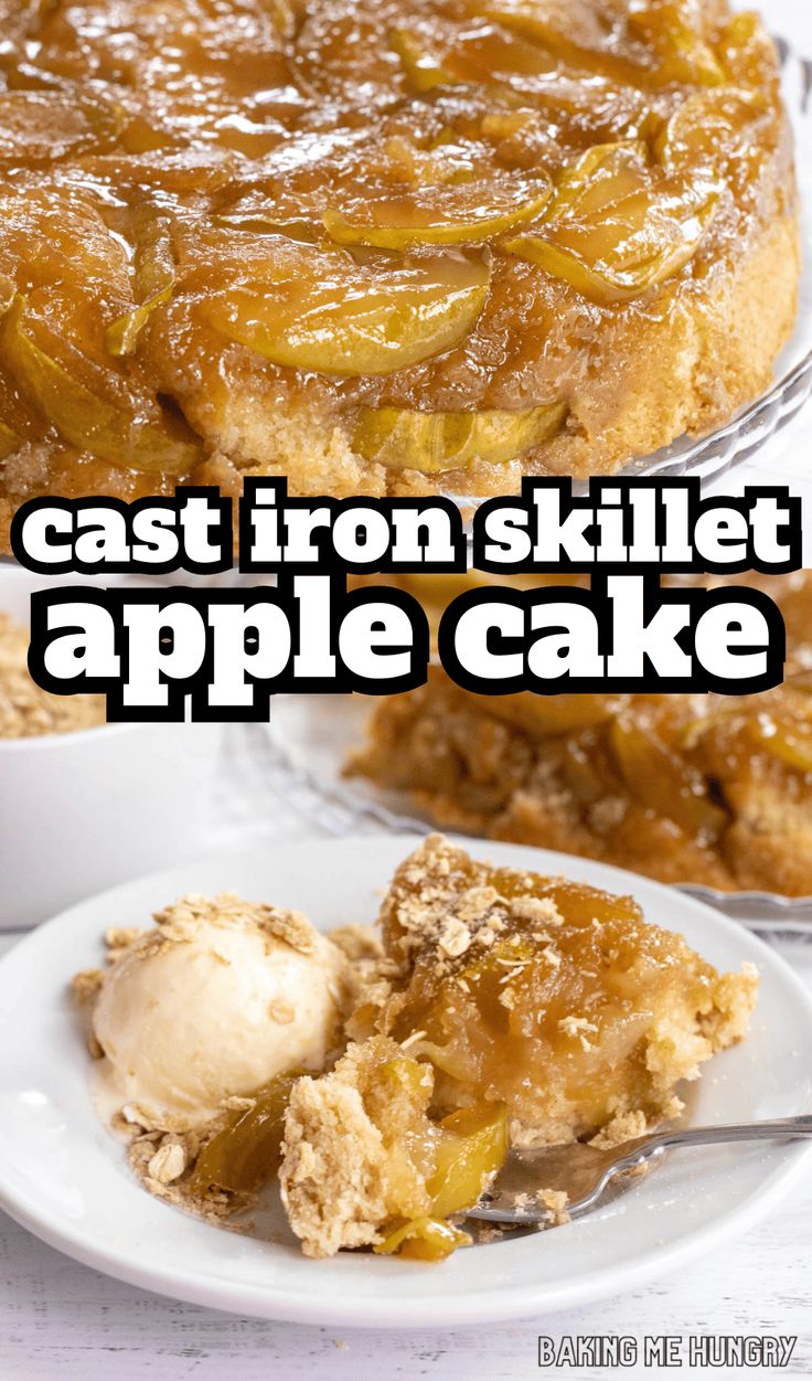 a close up of a cake on a plate with the words cast iron skillet apple cake