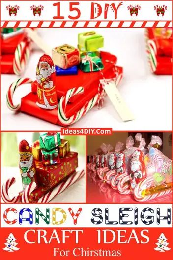 the candy sleigh craft ideas for christmas is featured in this advertise