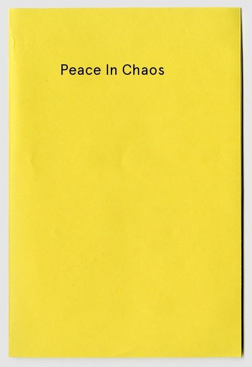 a yellow piece of paper with the words peace in chaos on it