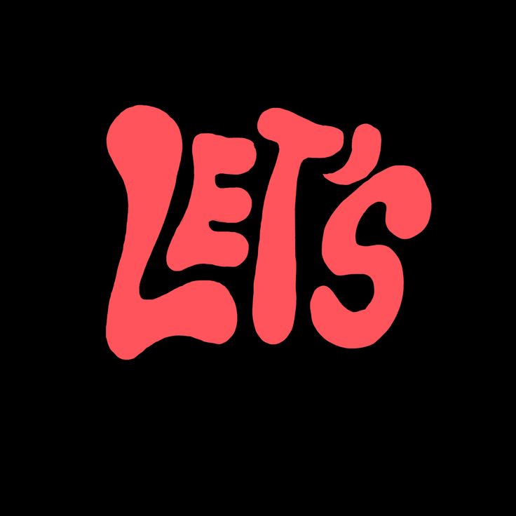 the word let's written in red on a black background