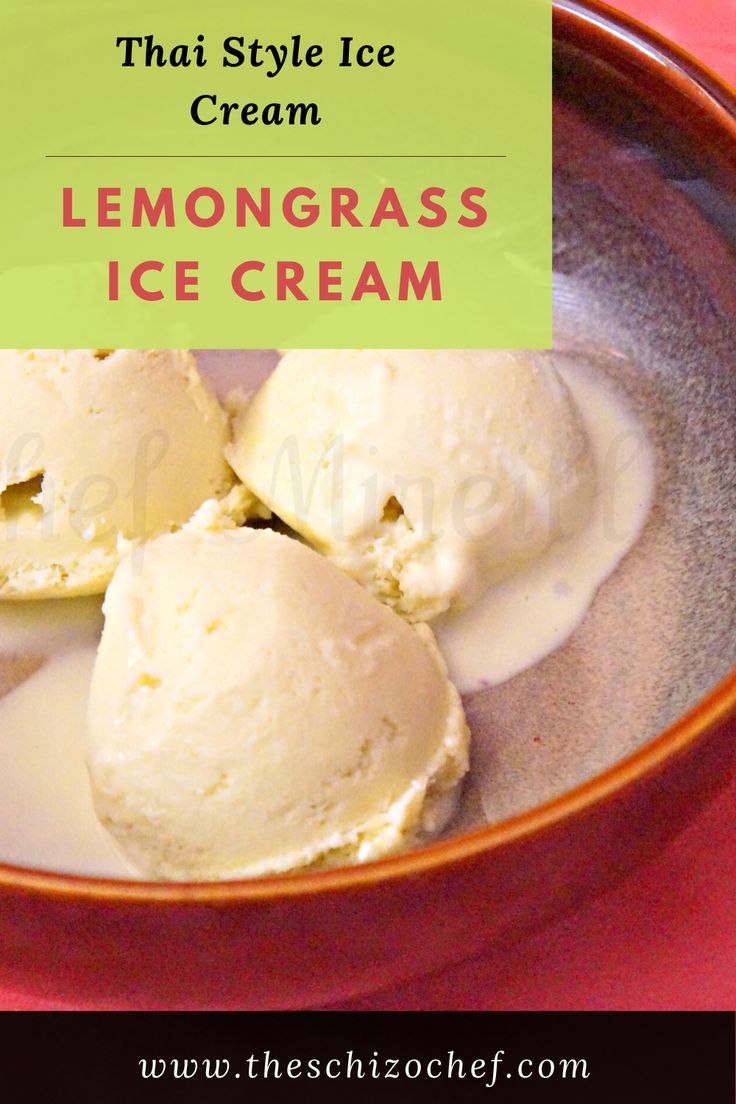 three scoops of lemongrass ice cream in a bowl with the text, that style ice cream