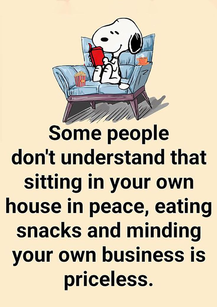 a cartoon dog sitting on top of a blue chair with the caption, some people don't understand that sitting in your own house in peace, eating snacks and minding your own business is price