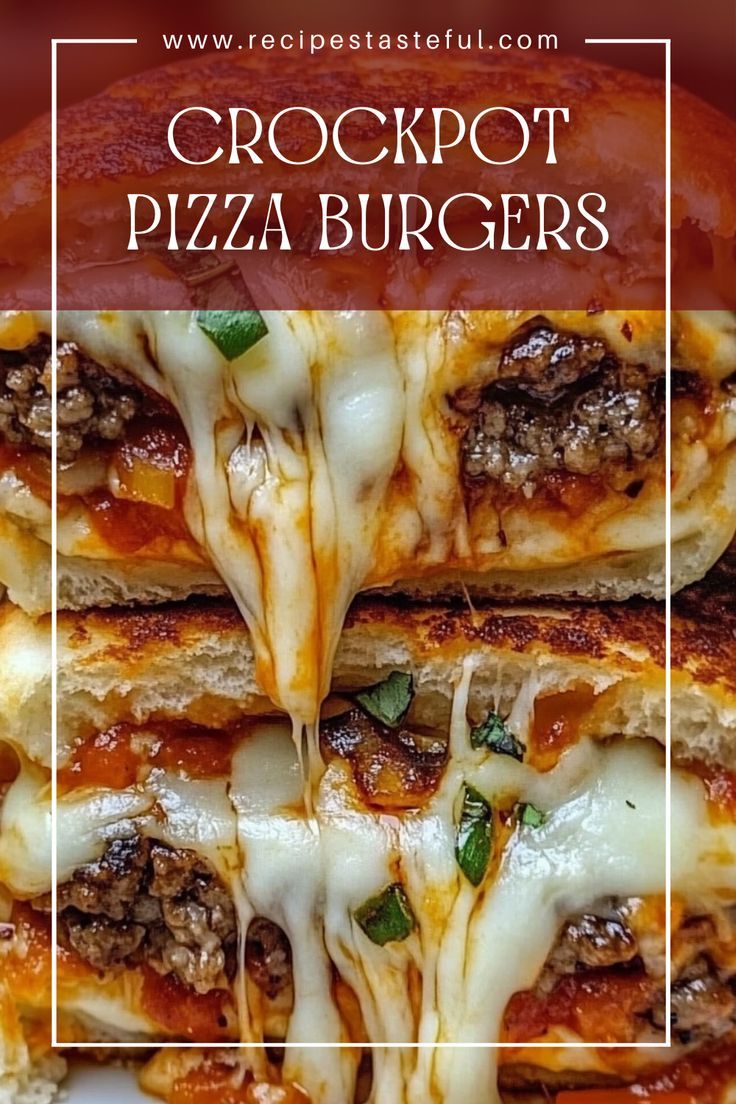 the crockpot pizza burgers are stacked on top of each other with cheese and meat