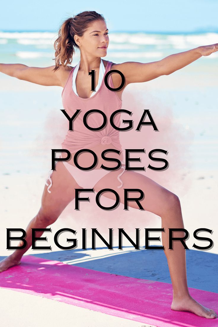 a woman doing yoga poses for beginners with the words 10 yoga poses for beginners