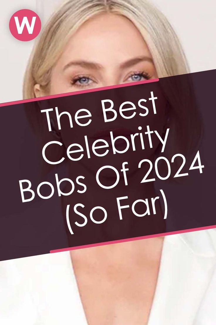 the best celebrity bobs of 2020 so far