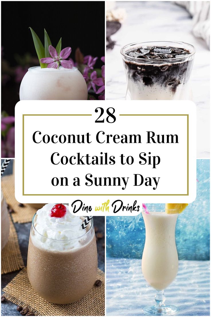 Collage of 4 coconut cream rum cocktails. Coconut Cream Rum Drinks, Coconut Cream Alcoholic Drinks, Cream Of Coconut Cocktail Recipes, Cocktails With Coconut Cream, Rumchata Coconut Cream Drinks, Coconut Cream Liquor Recipes, Cream Rum Drinks, Coconut Cream Rum Chata Drinks, Cream Of Coconut Recipes Drinks