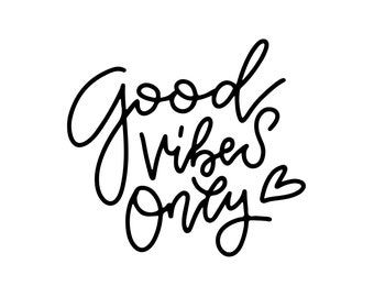 the words good vibes only written in black ink on a white background with a handwritten