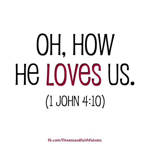 the words oh, how he loves us 1 john 4 - 10 on a white background