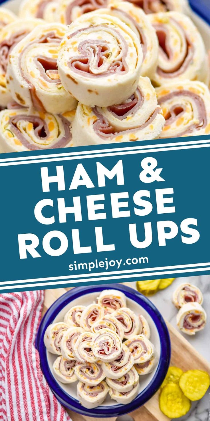 ham and cheese roll ups with text overlay