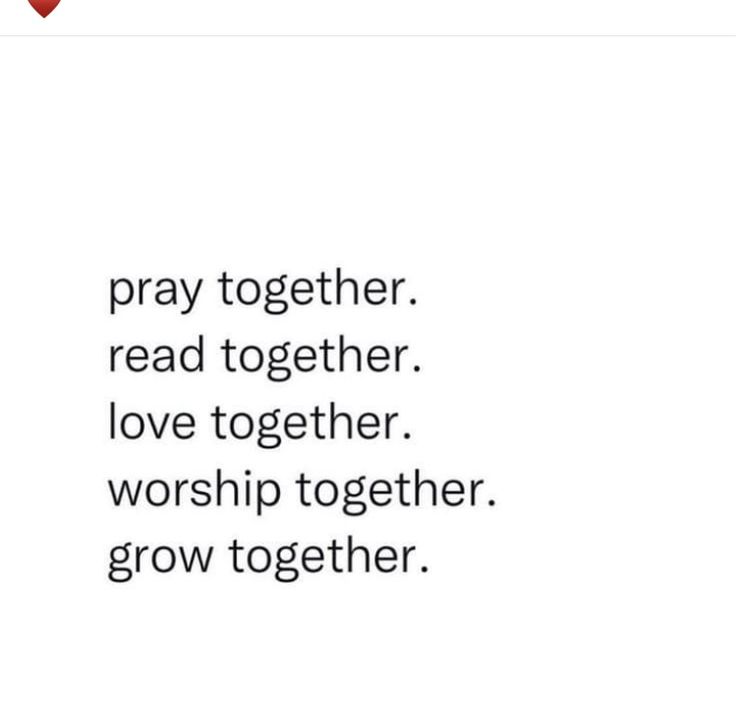 the words pray together, read together, love together, worship together, grow together