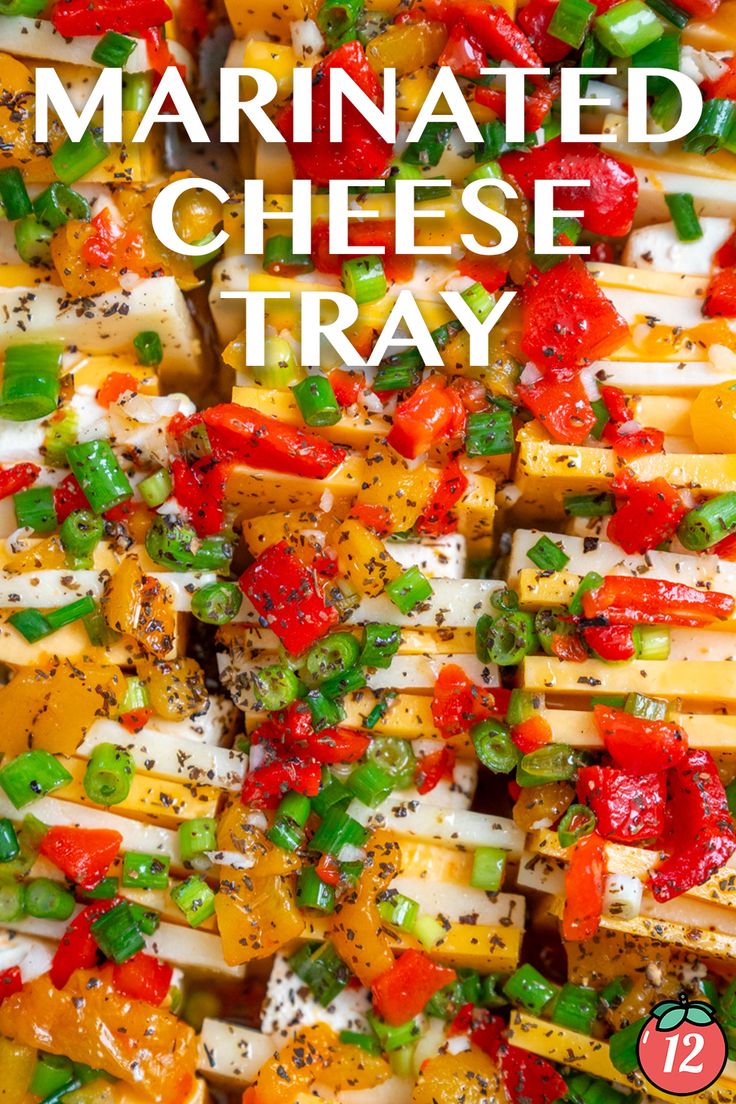 the cover of marinated cheese tray is shown with peppers and other vegetables on it