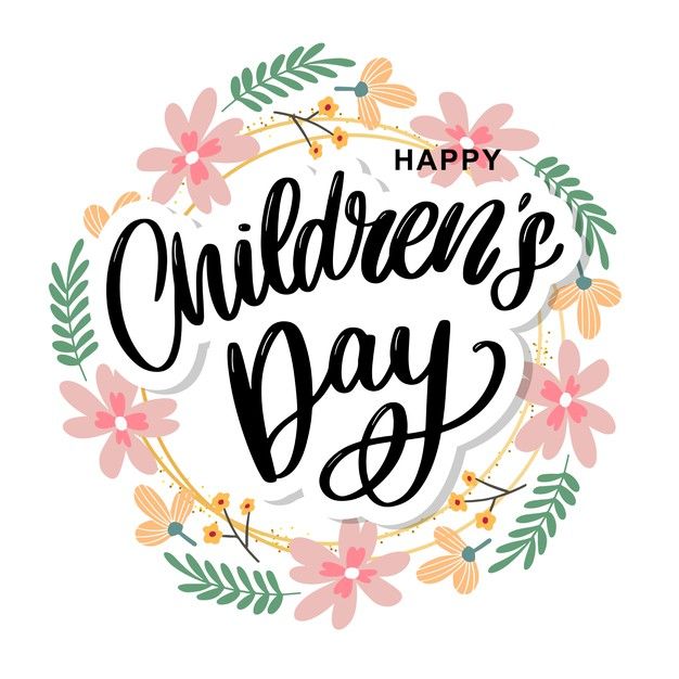 the phrase children's day with flowers and leaves around it on a white background