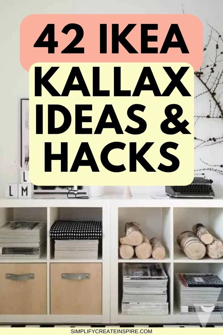 the text reads 42 ikea kallax ideas and hacks