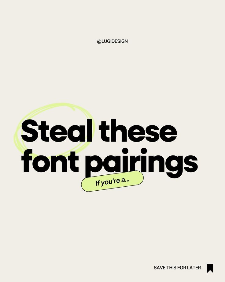 an advertisement with the words steal these font pairings if you're not able