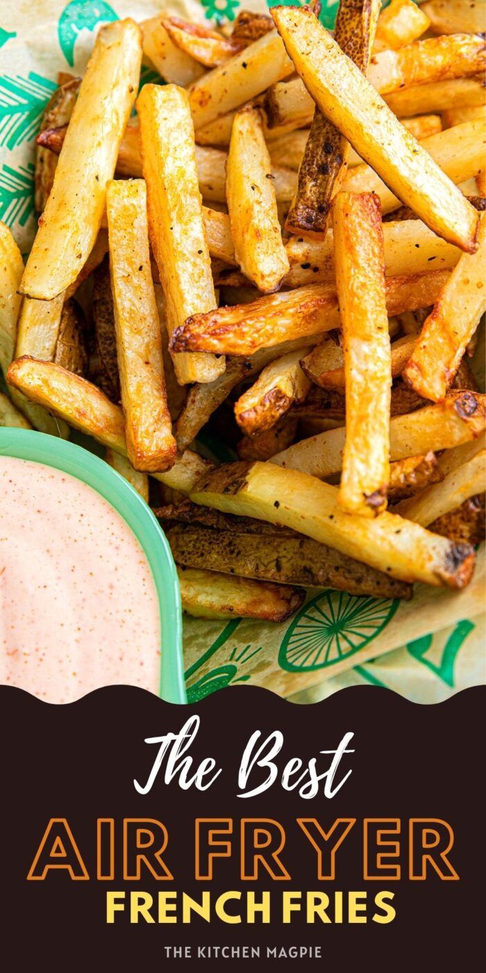 the best air fryer french fries with dipping sauce