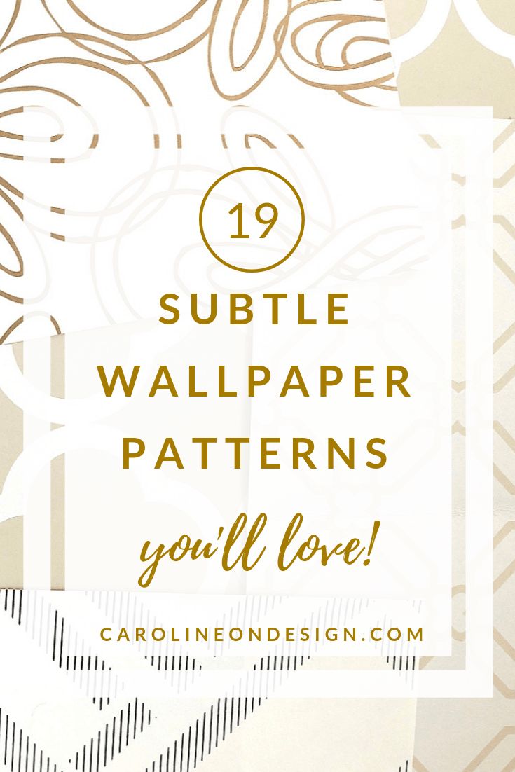 the text reads 19 subtle wallpaper patterns you'll love