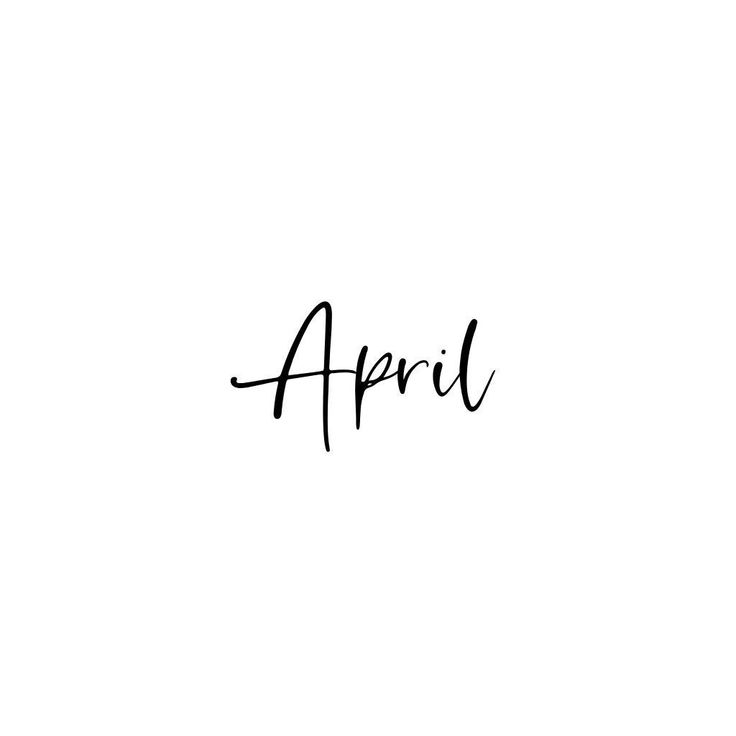 the word april written in black ink on a white background