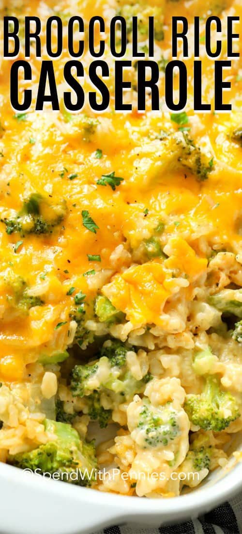 broccoli rice casserole in a white dish with text overlay that reads broccoli rice casserole