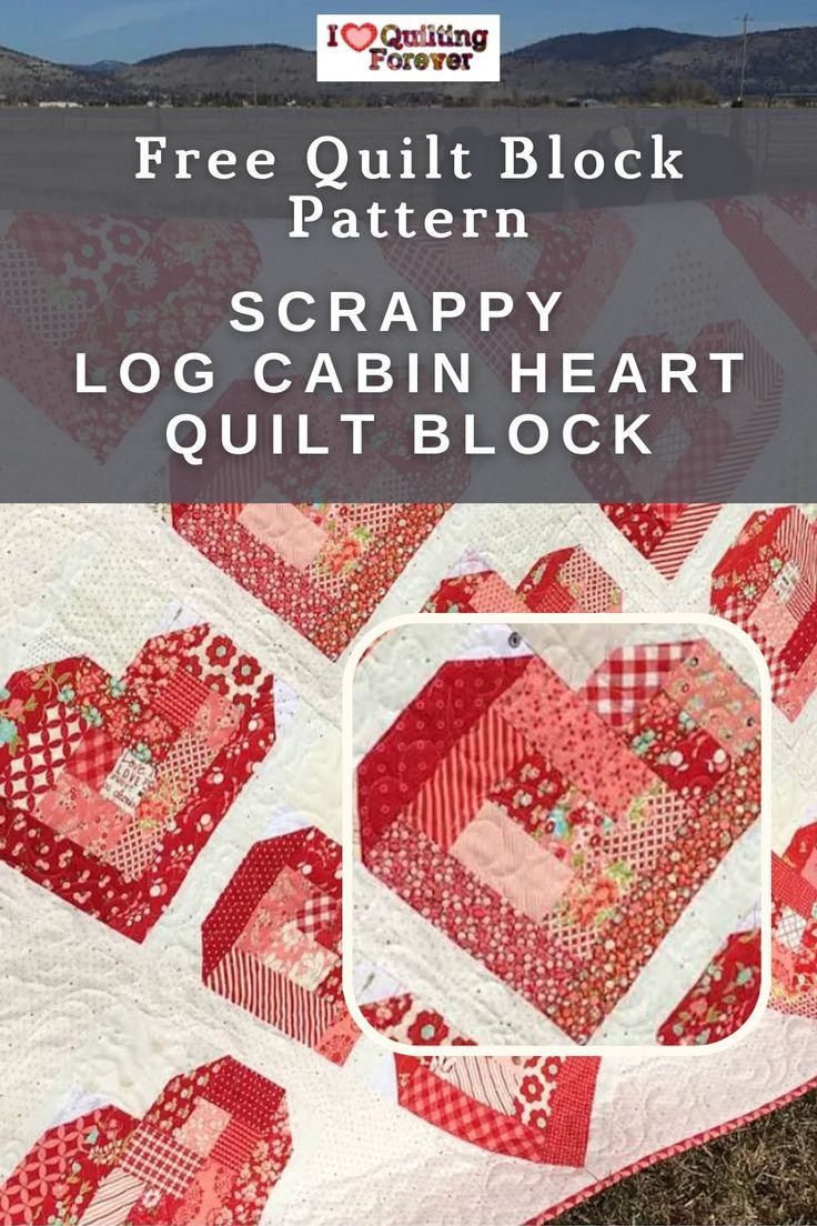 the free quilt block pattern is featured in this book, scrappy log cabin heart quilt block