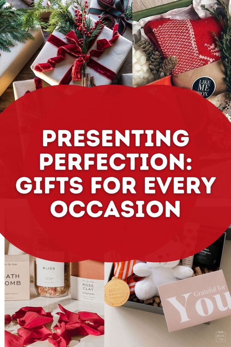 presents for every occasion with the words presenting perfectionion gifts for every occasion