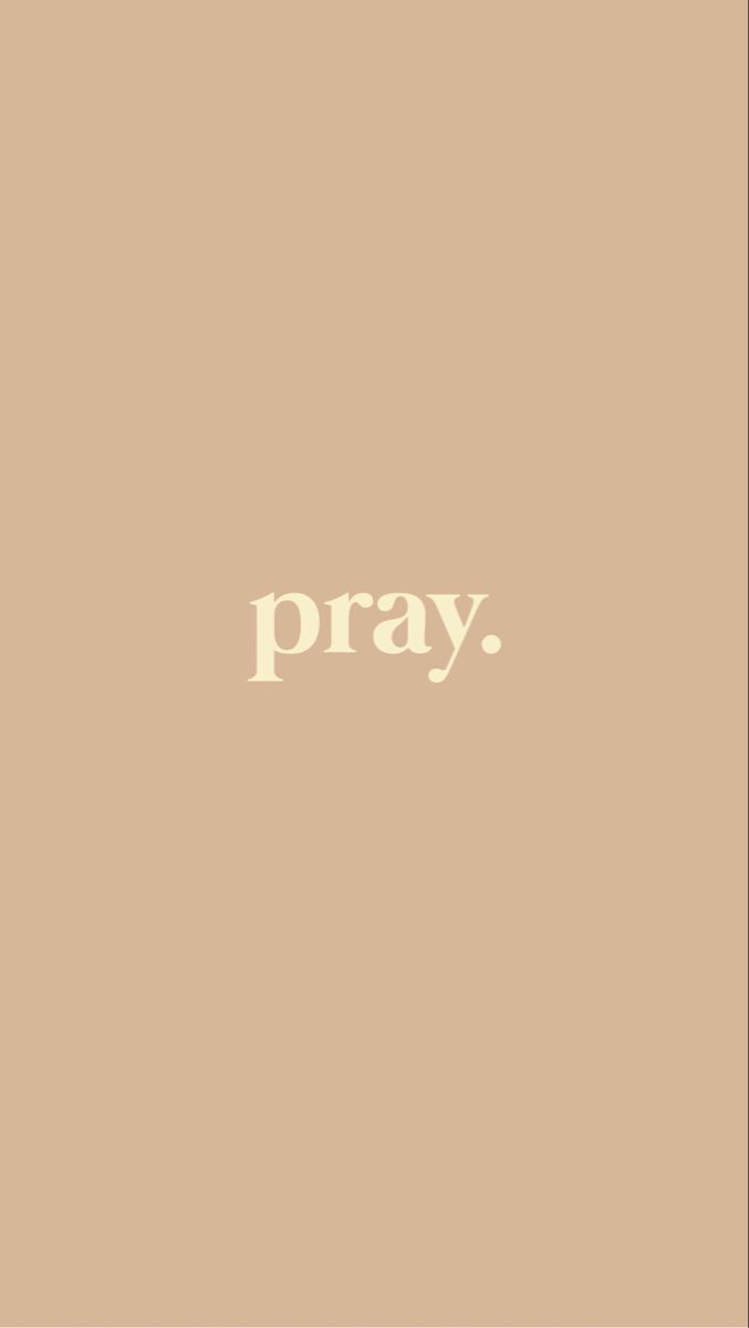 the word pray written in white on a beige background