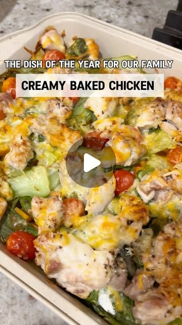 the dish of the year for our family is creamy baked chicken