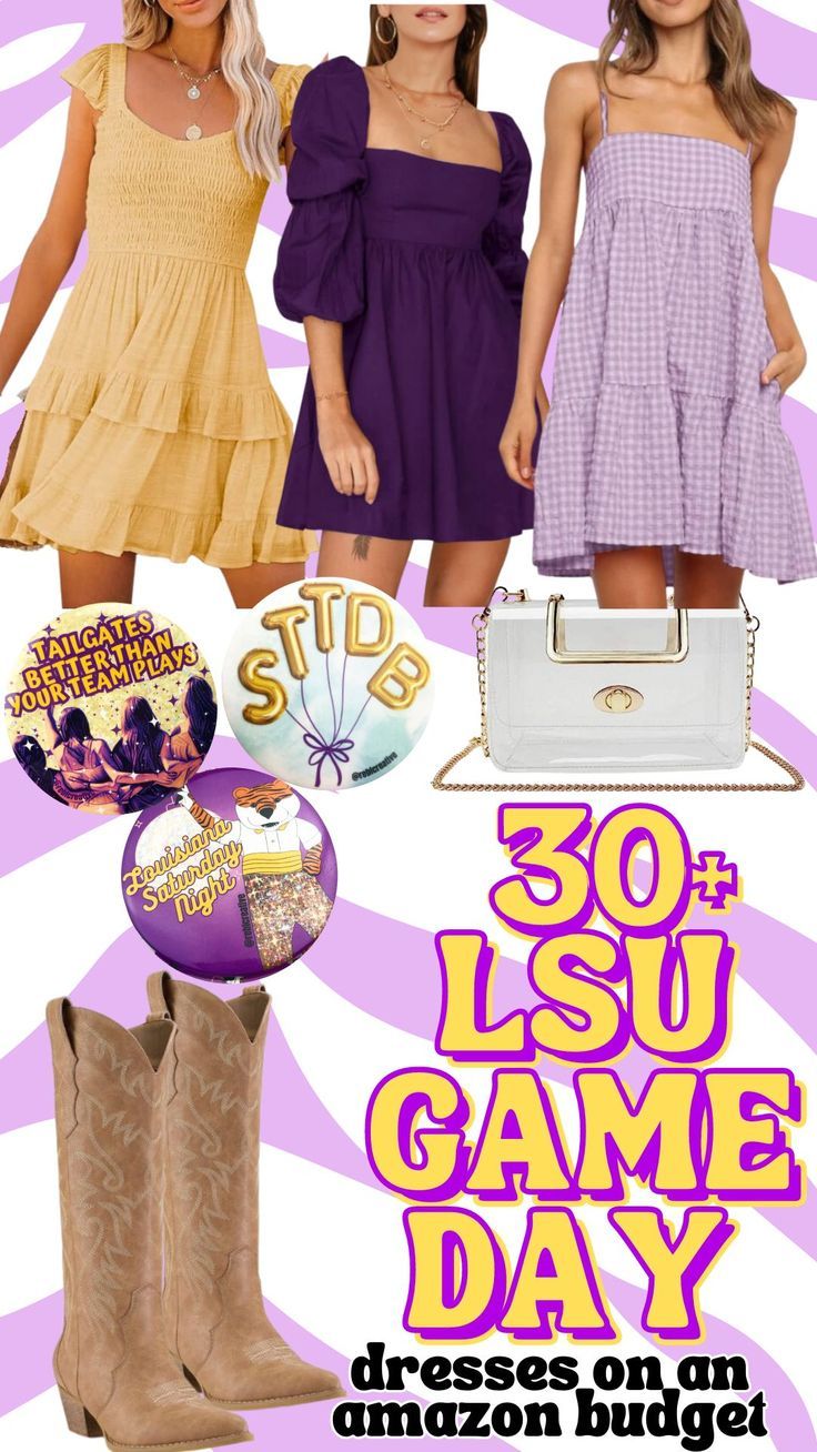 two girls in dresses and boots with the words 30 + lsu game day