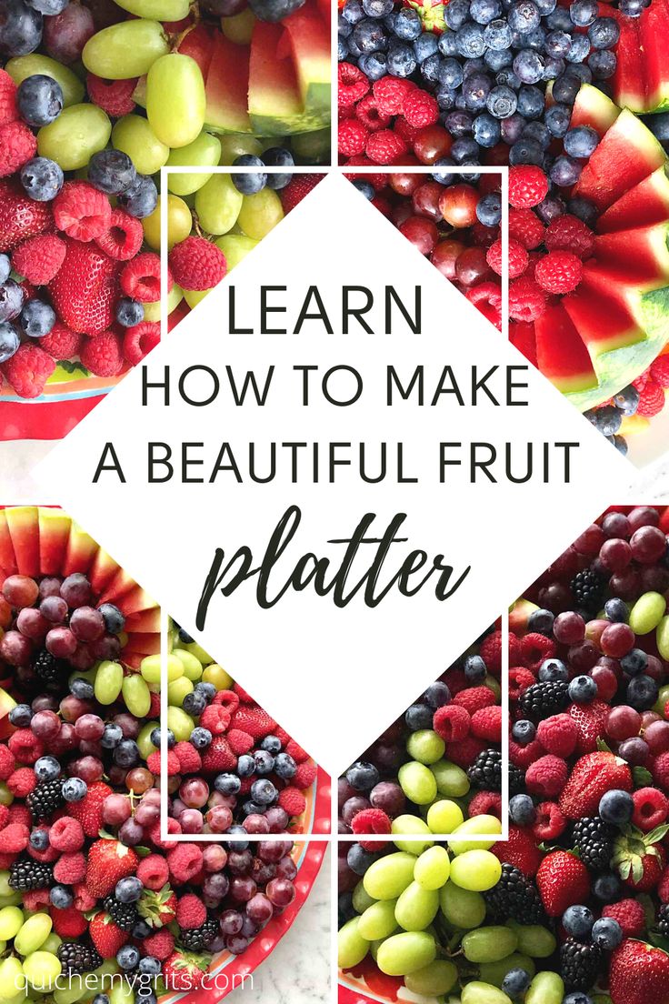 the words learn how to make a beautiful fruit platter with pictures of different fruits