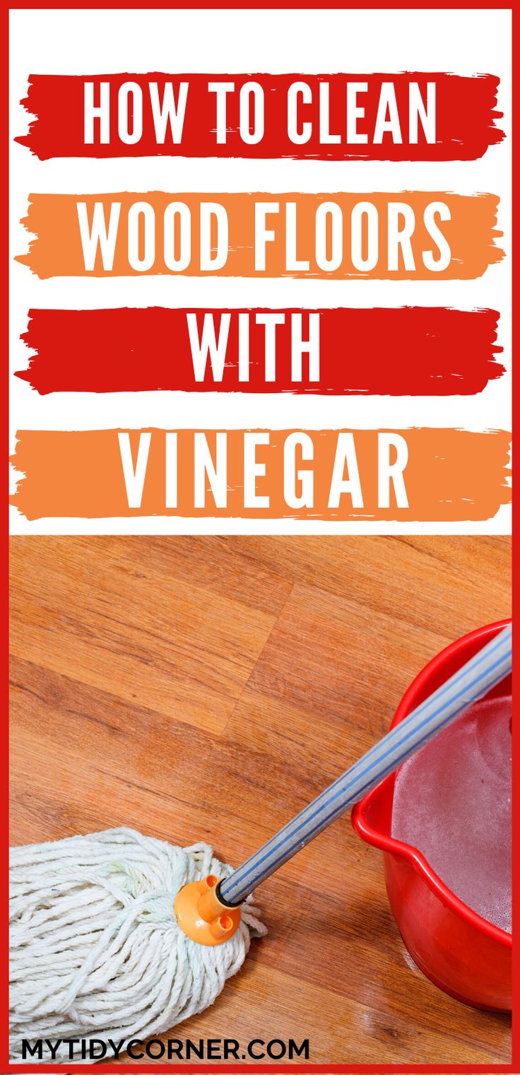 a mop with the words how to clean wood floors with vinegar in front of it