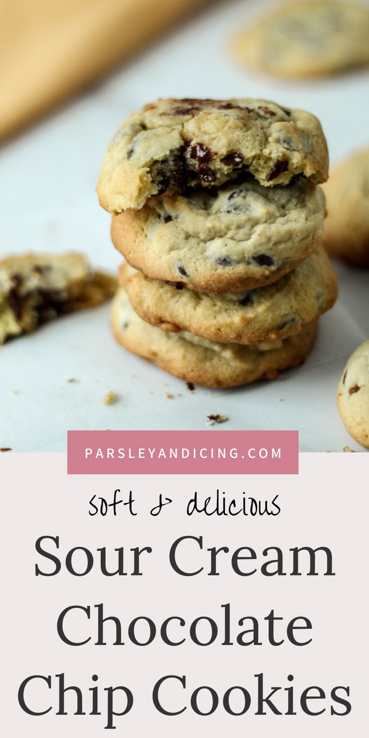 three cookies stacked on top of each other with the words sour cream chocolate chip cookies