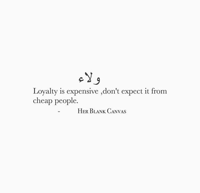 an image of a quote with the caption looyally is expensive, don't expect it from cheap people