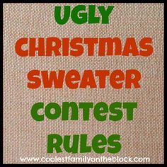 the words ugly christmas sweater contest are in red, green and white on a beige background