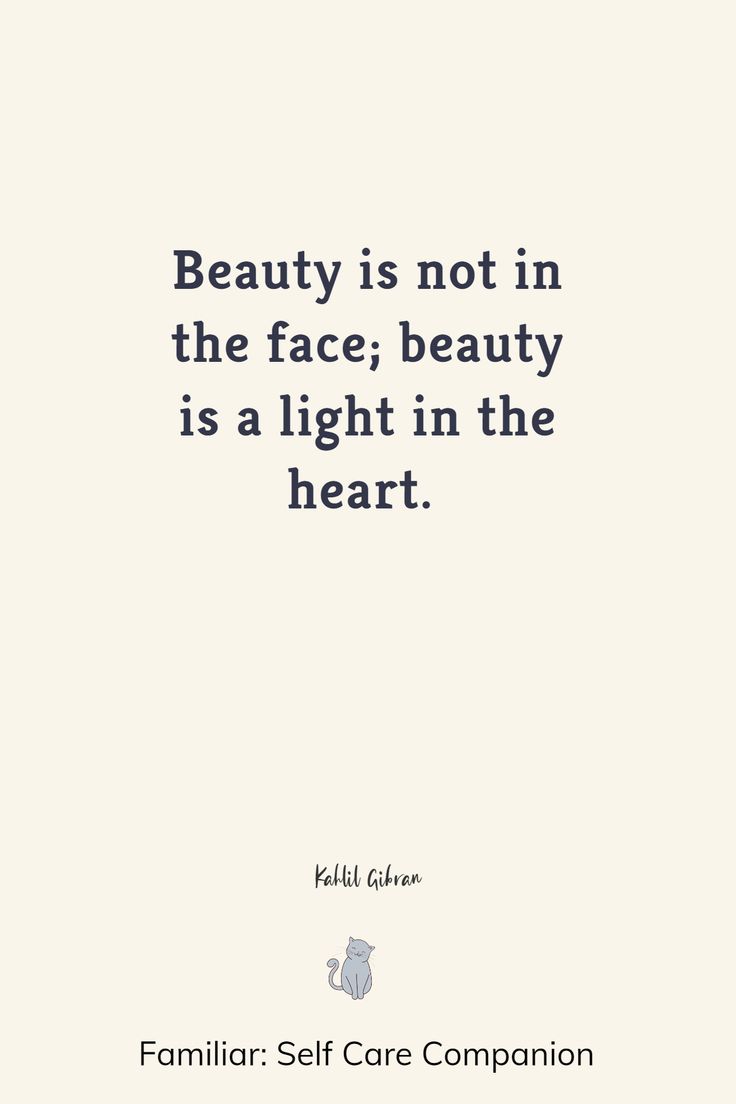 a quote on beauty is not in the face, beauty is a light in the heart