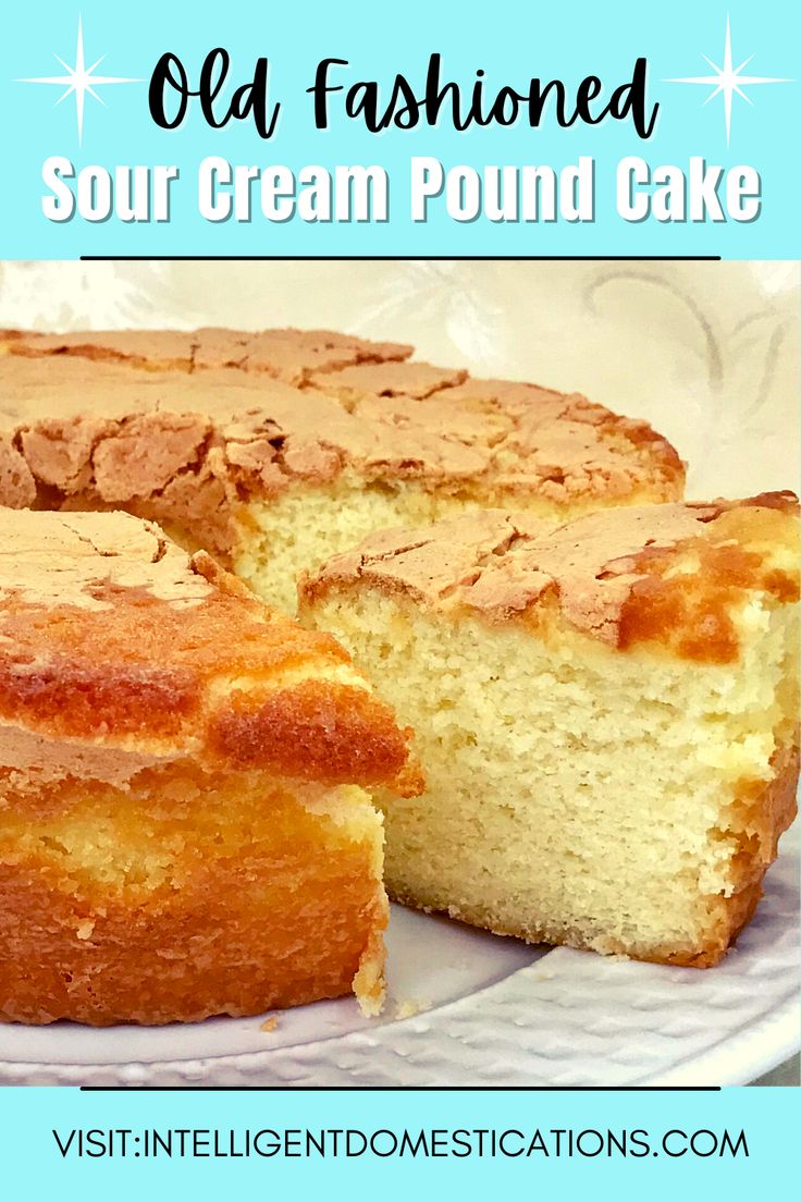 a pound cake on a white dish with one big slice cut and pulled out to reveal the moist inside of the cake Cold Oven Pound Cake, Sour Cream Pound Cake Recipe, Cream Pound Cake Recipe, Vanilla Pound Cake Recipe, Old Fashioned Pound Cake, Cream Cheese Pound Cake Recipe, Vanilla Pound Cake, Pound Cake Recipes Easy, Moist Pound Cake