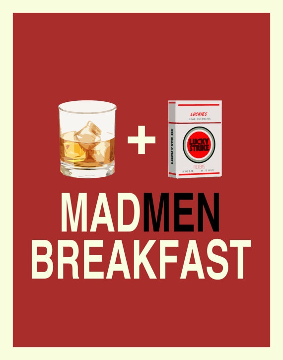 a red poster with the words mad men breakfast next to a glass of whiskey and a microwave