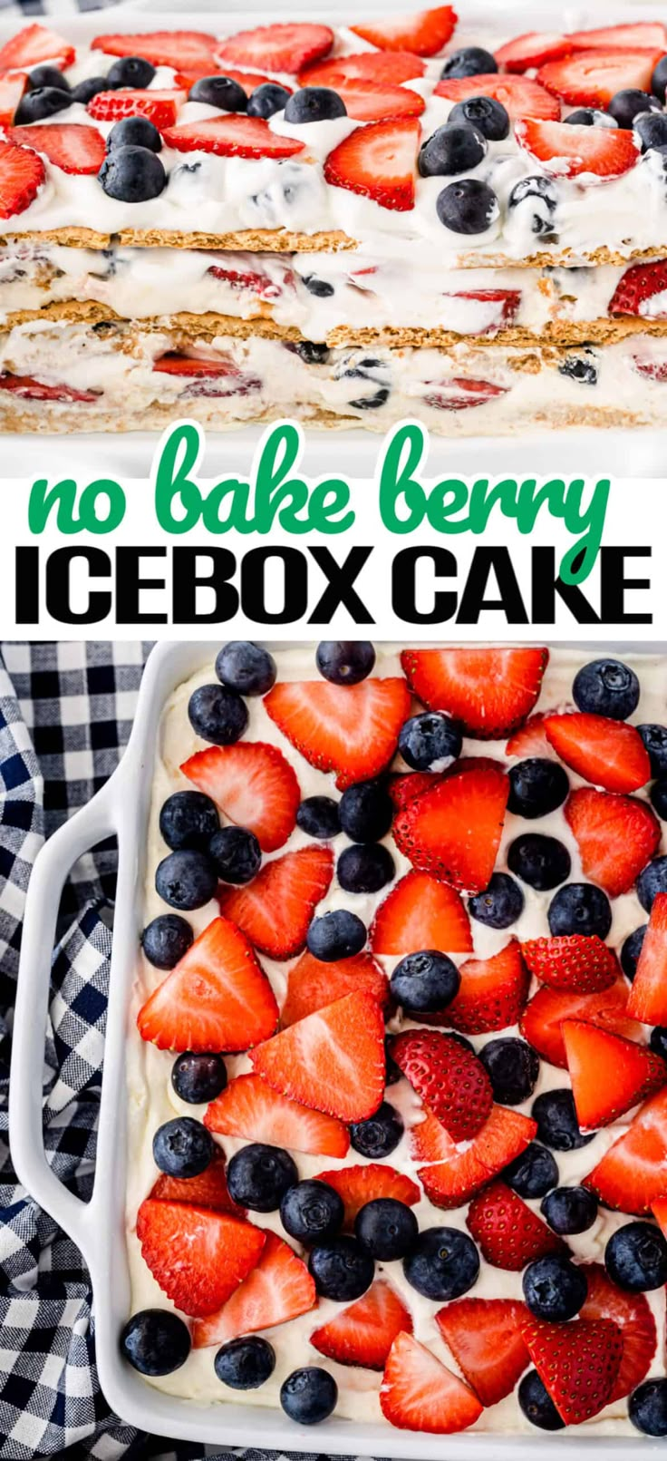 no bake berry icebox cake with blueberries and strawberries in the middle