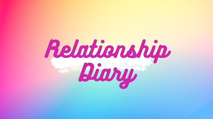 Relationship Diary