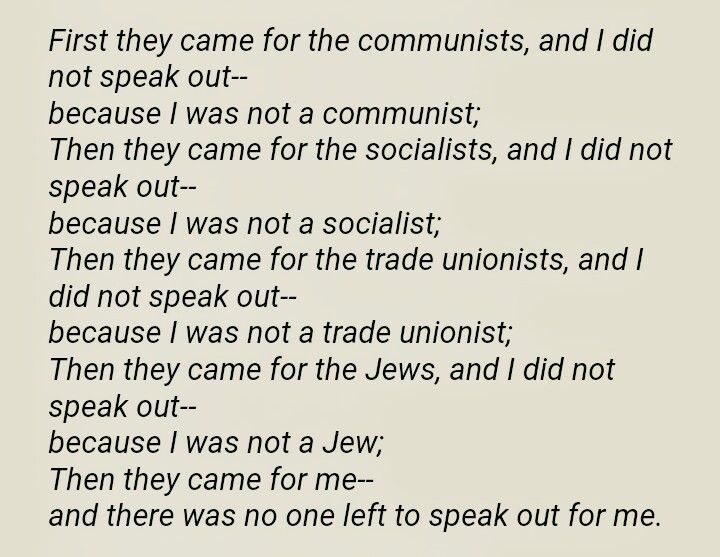 a poem written in black and white with the words first they came for the communists, and i did not speak out