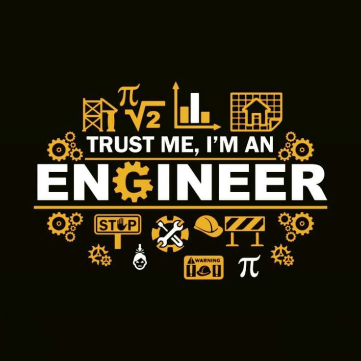 the words trust me, i'm an engineer on a black background with yellow and white