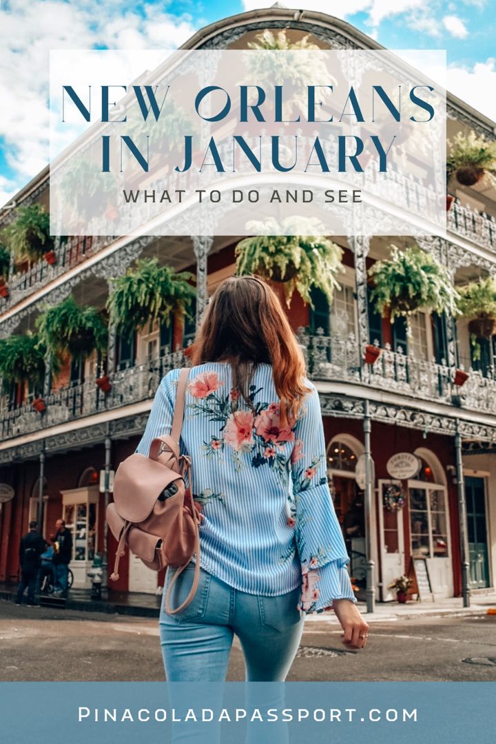 a woman walking in front of a building with text overlay that reads new orleans in january what to do and see