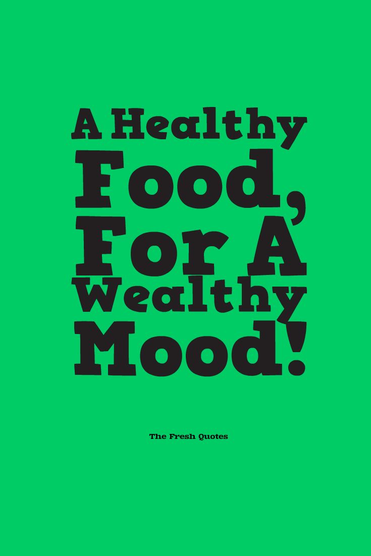 a green poster with the words, a healthy food for a weekly mood