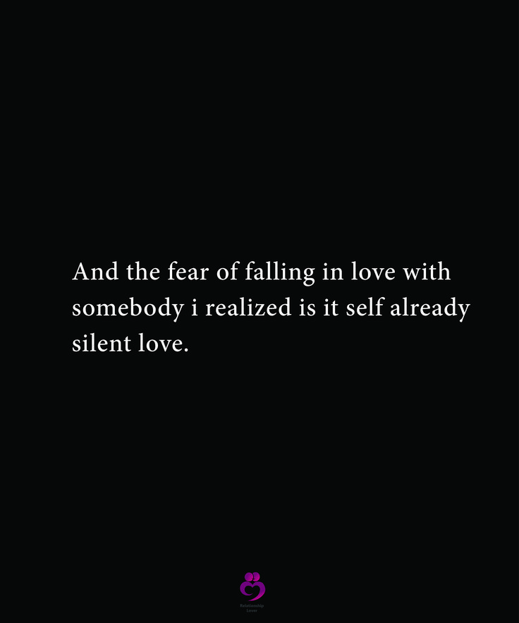 a black and white photo with the words, and the fear of falling in love with somebody