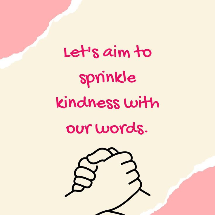 a pink and white poster with the words let's aim to sprinkle kindness with our words