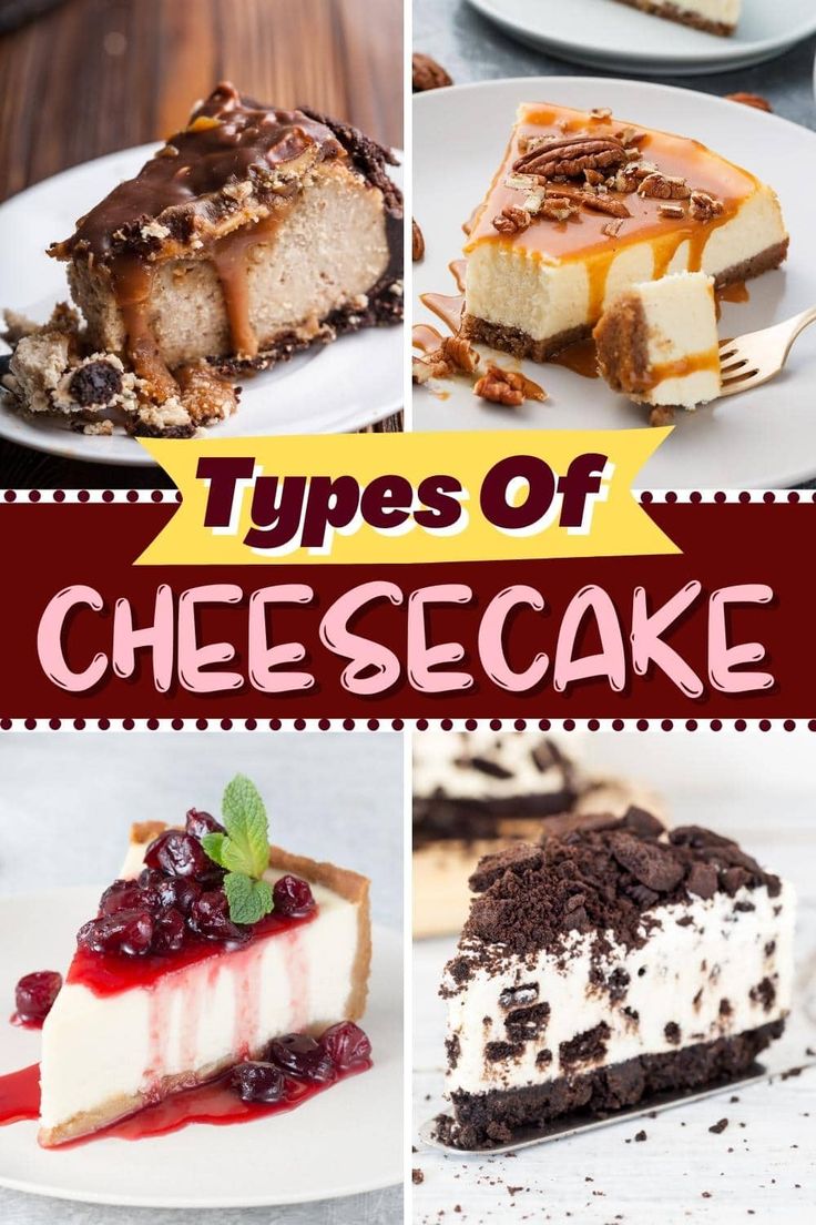 four different types of cheesecakes on plates with text overlay that reads 4 types of cheesecake